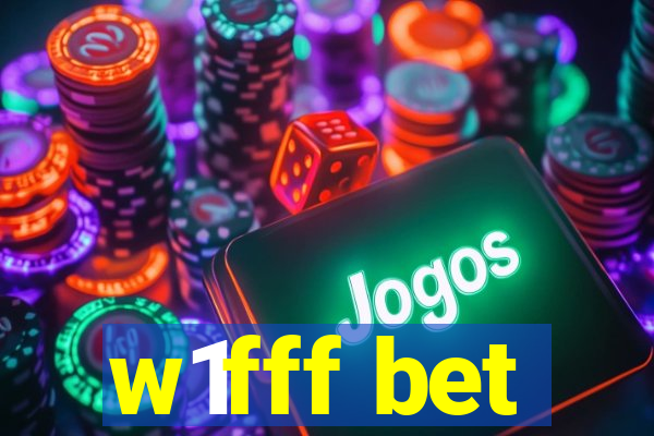 w1fff bet